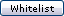 Whitelist